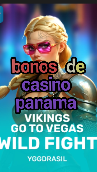 bonos de casino panama-fqqjrm9vrme7zzjgfjql.com