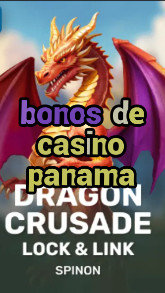 bonos de casino panama-fqqjrm9vrme7zzjgfjql.com
